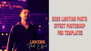 2023 lighting Photo Effect Photoshop Tutorial