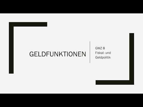 GWZ 8 - Präsentation Grundlagen Geld  - Geldfunktionen