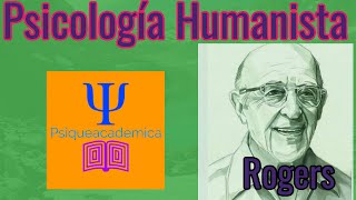 Psicología humanista de Rogers