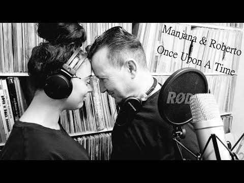 Manjana Günster & Roberto Itau - Once Upon A Time (Cover Version) NEW Sound 2020