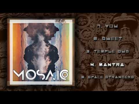 LIL FISH - Mantra (Mosaïc EP)