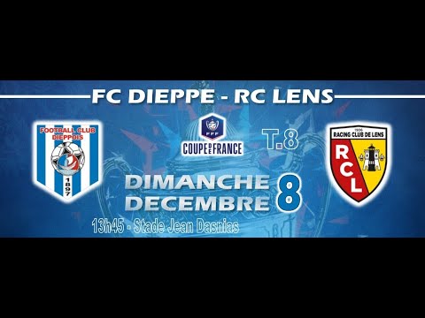 FC Dieppe - RC Lens (Coupe de France)