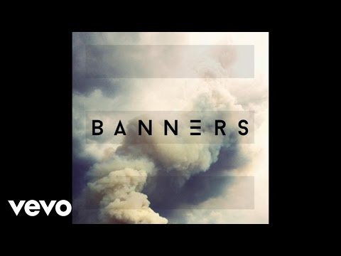 BANNERS - Back When We Had Nothing (Audio)