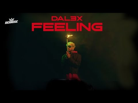 Dalex - Feeling (Video Oficial)