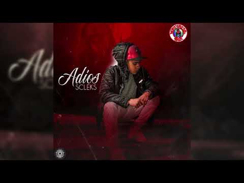 #NRRecordz SCLEKS - "ADIOS"//PROD.BY D14BLO
