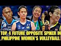 TOP 4 FUTURE OPPOSITE SPIKERS IN PHILIPPINE WOMEN'S VOLLEYBALL?
