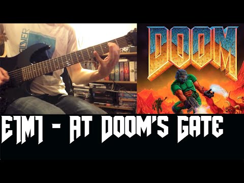 DOOM - E1M1 - At Dooms Gate - Guitar Cover