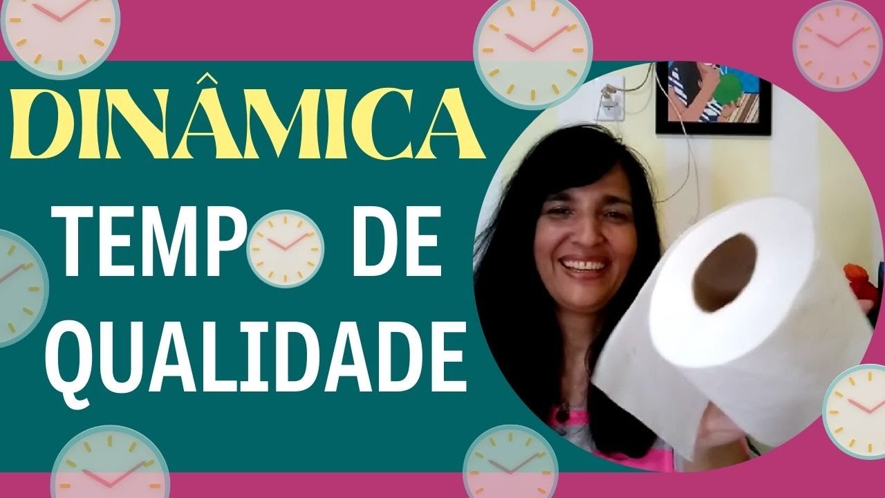 DINÂMICA TENHA TEMPO DE QUALIDADE - Salmo 84