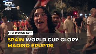 Spain Wins FIFA World Cup 2026 | Fans Erupt in Celebration Across Madrid