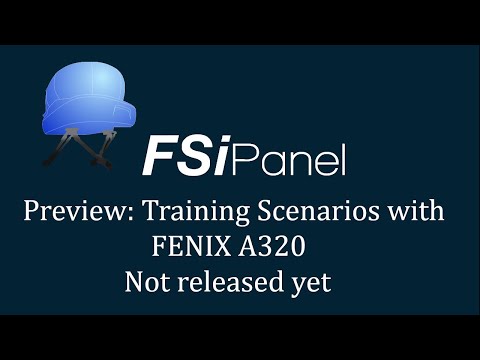 FSiPanel 2020 training Scenario Fenix A320 teaser