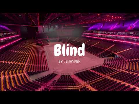 ENHYPEN - BLIND but you're in an empty arena 🎧🎶