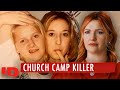 Texas Church Camp Outcast Turned Killer Mean Girl Murders ID