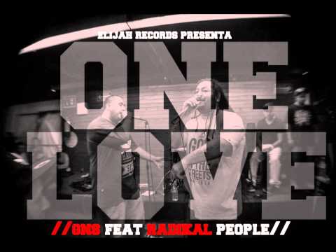 GNS FT RADIKAL PEOPLE - ONE LOVE