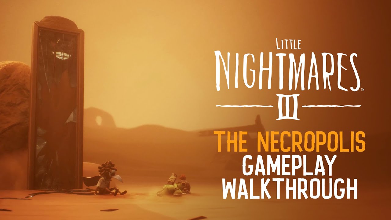 Little Nightmares III — The Necropolis: 2-Player Co-op Gameplay Walkthrough