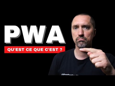Qu est ce qu une PWA