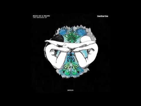 Massi ISX, Rulers - The Grooves