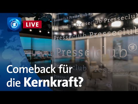 Presseclub: Comeback für die Kernkraft? Stresstest für Deutschland