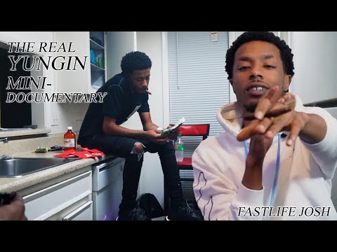 FastLife Josh | THE REAL YUNGIN | A Mini Documentary