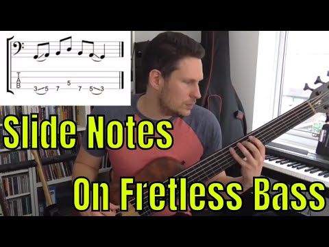Slide Notes on a Fretless Bass - Bass Practice Diary - 22nd January 2019