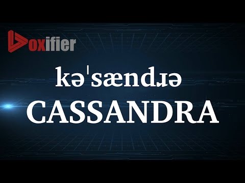How to Pronunce Cassandra in English - Voxifier.com