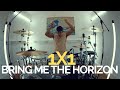 1x1 - Bring Me The Horizon - Drum Cover