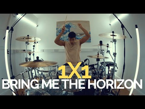 1x1 - Bring Me The Horizon - Drum Cover