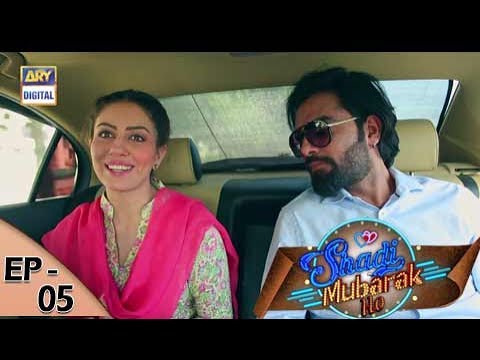 Shadi Mubarak Ho Ep - 05 - 27th July 2017 - ARY Digital Drama