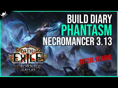 Soulwrest Phantasm Necromancer Build Diary 1 - 3.13 Ritual League - Path of Exile