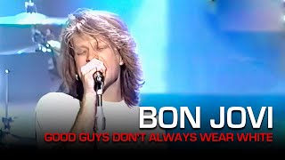 Bon Jovi - Good Guys Don&#39;t Always Wear White (Subtitulado)
