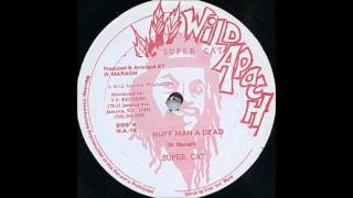 Super Cat - Nuff Man A Dead (Don Dada)