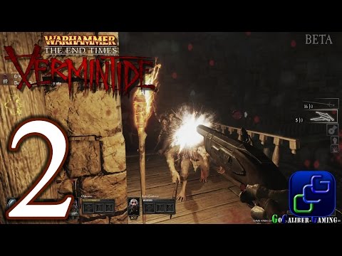 Warhammer: End Times Vermintide BETA Walkthrough Gameplay - Part 2 - Act 1: Man the Ramparts