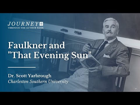 Faulkner and "That Evening Sun"