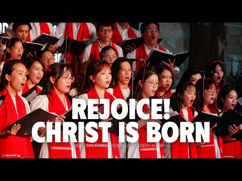 ✨REJOICE! CHRIST IS BORN (Traditional Finnish Folk Melody, Joseph M. Martin) - Lumen Choir