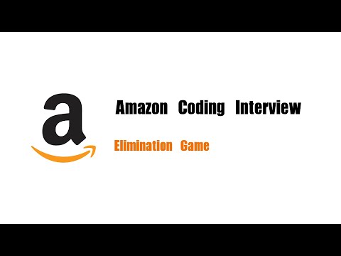 Amazon Coding Interview Question | Leetcode 390 | Elimination Game
