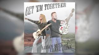 Logan Mize Get 'Em Together
