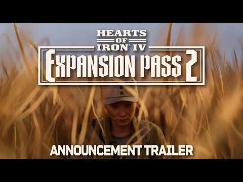 Hearts of Iron IV: Expansion Pass 2 | Official Announcement Trailer
