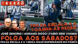 Prerrô News | Folga aos sábados? Fim da escala 6 a 1 deixa maus empresários em pânico