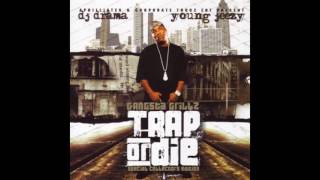 Young Jeezy - Gangsta (Feat. Jody Breeze) (Trap or Die)