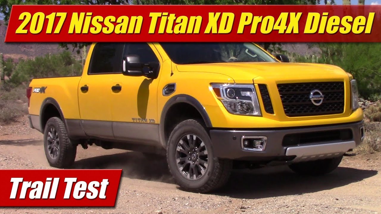 2017 Nissan Titan XD Pro4X Diesel: Trail Test