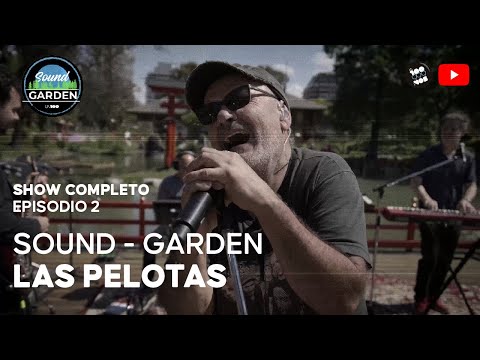 Las Pelotas - SOUND-GARDEN - Exclusivo La 100 [SHOW COMPLETO]