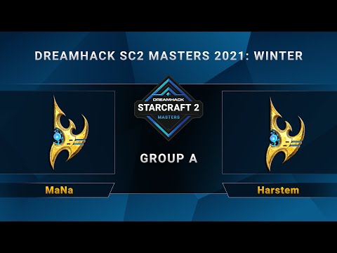 SC2 - MaNa vs. Harstem - Group A - DreamHack SC2 Masters 2021 Winter - EU