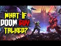 What If DOOM Guy Talked In Doom Eternal The Ancient Gods Part 2 Parody