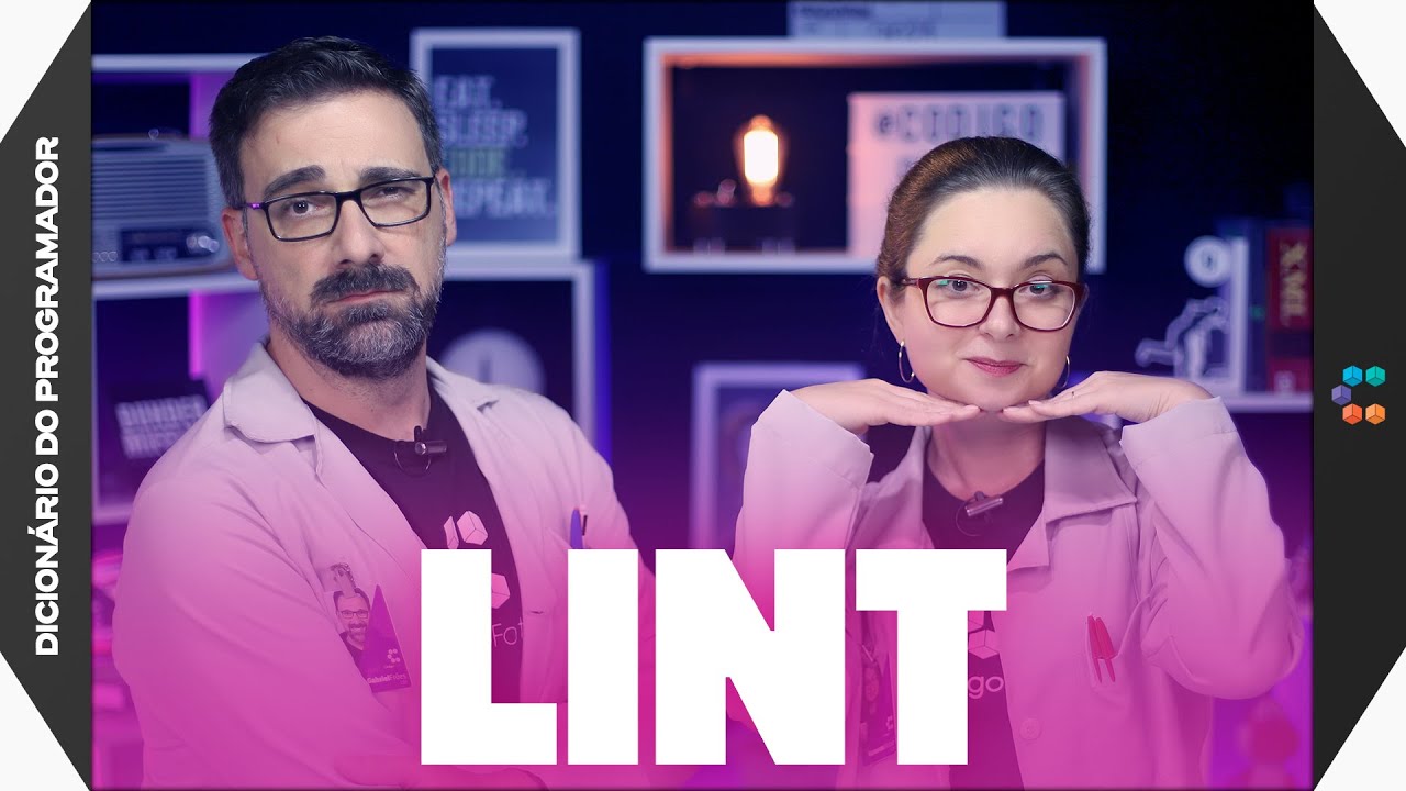 Lint (O Dedo Duro e Formatador de Códigos) // Dicionário do Programador