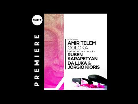 PREMIERE : Amir Telem - Goloka [Movement Recordings]