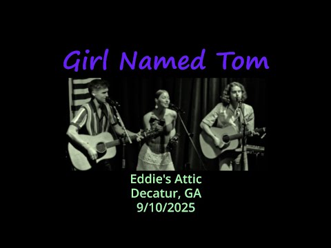 Girl Named Tom @ Eddie's Attic, Decatur, GA on 9/10/2025 (Concert, 4k)
