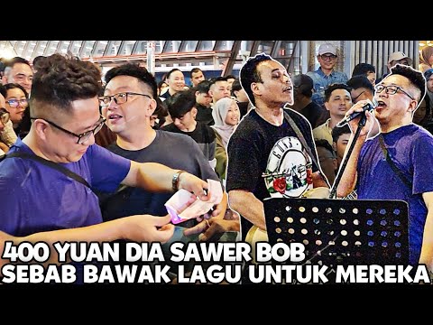 Bos dari China sawer Bob dengan duit Yuan | Sampi terkejut mereka Bila dengar Bob bawak lagu Beyond"