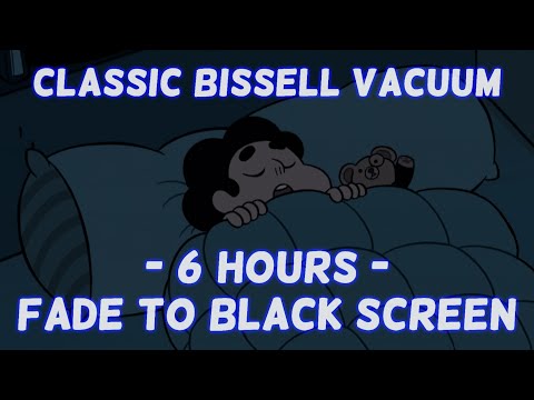 Classic Bissell Vacuum Cleaner ASMR (6 HOURS) | Fade to Black Screen White Noise