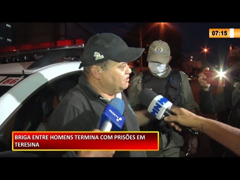 Briga entre homens terminou em prisão no Centro de Teresina 15 02 2021