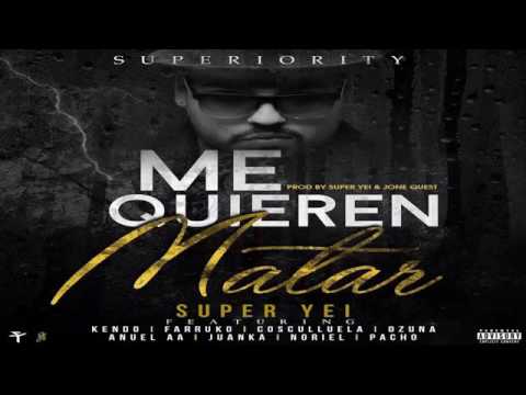 Kendo Kaponi Ft Cosculluela, Anuel AA, Farruko, Ozuna, Juanka, Noriel y Pacho - Me Quieren Matar