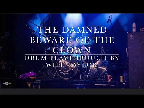 The Damned - Beware of The Clown - Drum Play Though - by Will Taylor